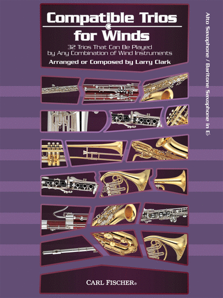 Compatible Trios for Winds (Alto Saxophone / Baritone Saxophone)