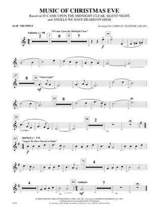 Music of Christmas Eve (Based on "It Came Upon the Midnight Clear," "Silent Night," and "Angels We Have Heard on High"): 1st B-flat Trumpet