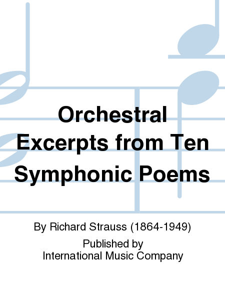 Orchestral Excerpts from Ten Symphonic Poems