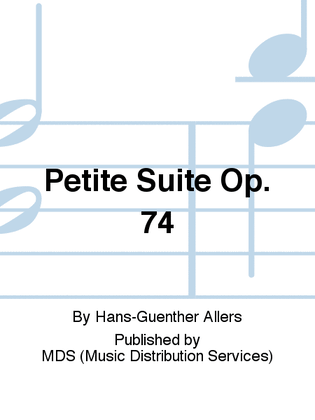 Petite Suite op. 74