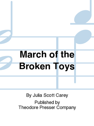 March of the Broken Toys