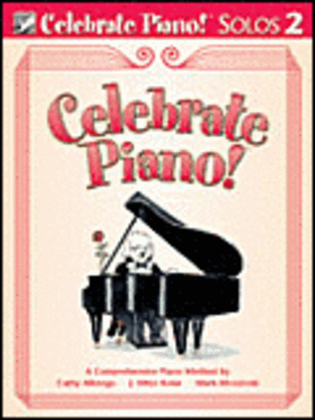 Celebrate Piano!: Solos 2
