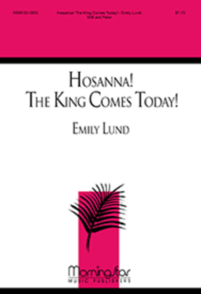Book cover for Hosanna! The King Comes Today!