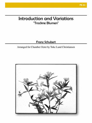 Introduction and Variations "Trockne Blumen"