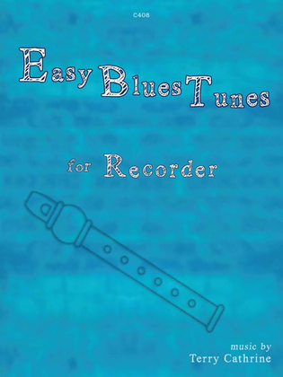 Easy Blues Tunes. Recorder