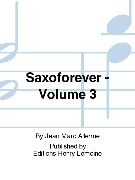Saxoforever - Volume 3