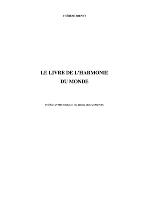 Thérèse Brenet: Le Livre de L'Harmonie du Monde for orchestra ((pic222clbs2cbn/4331/4perc/tmp/hp/str