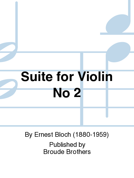 Suite No. 2 for Violin Solo