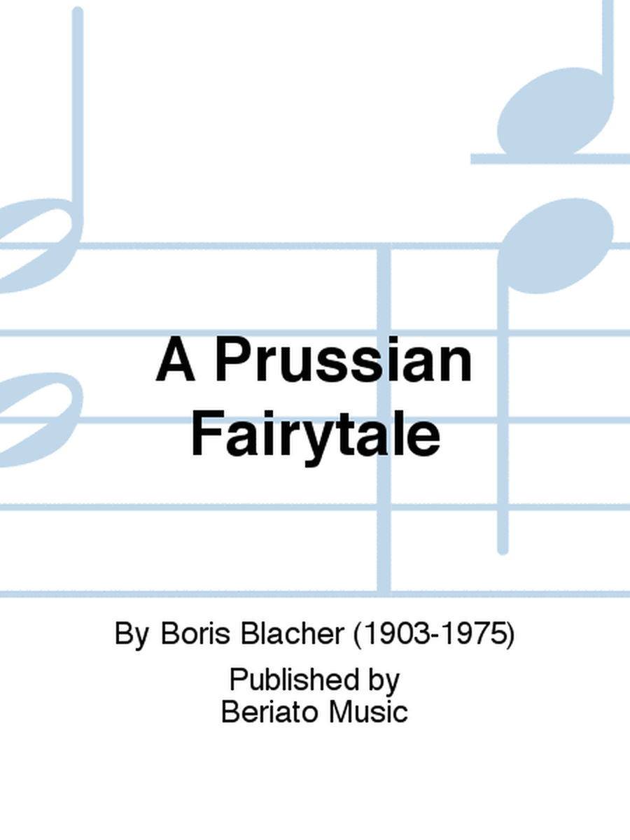 A Prussian Fairytale