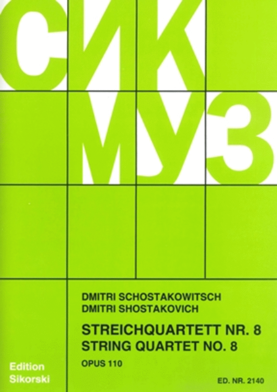 Dmitri Shostakovich: String Quartet No. 8, Op. 110