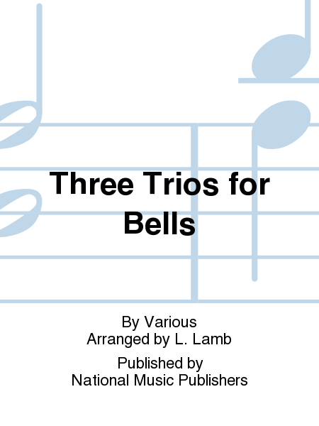 Three Trios for Bells