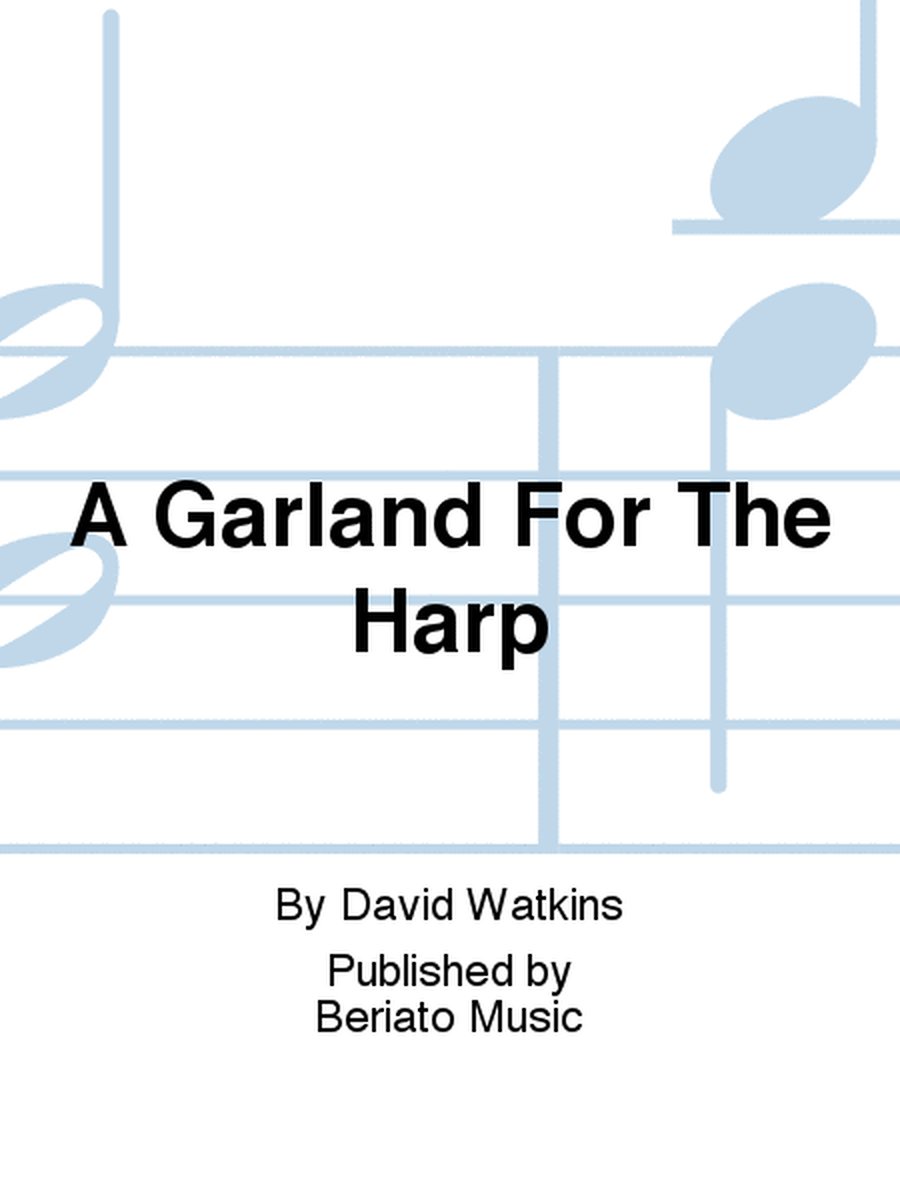 A Garland For The Harp