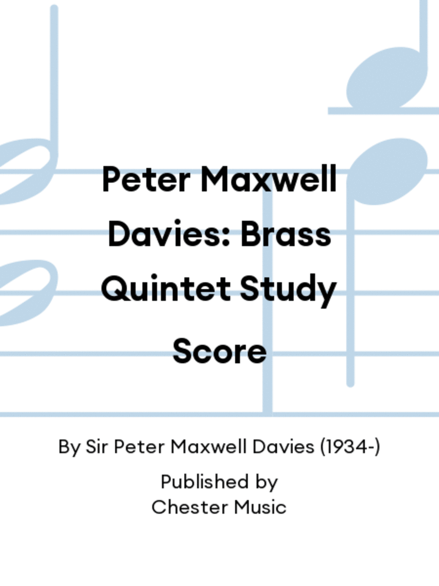 Peter Maxwell Davies: Brass Quintet Study Score