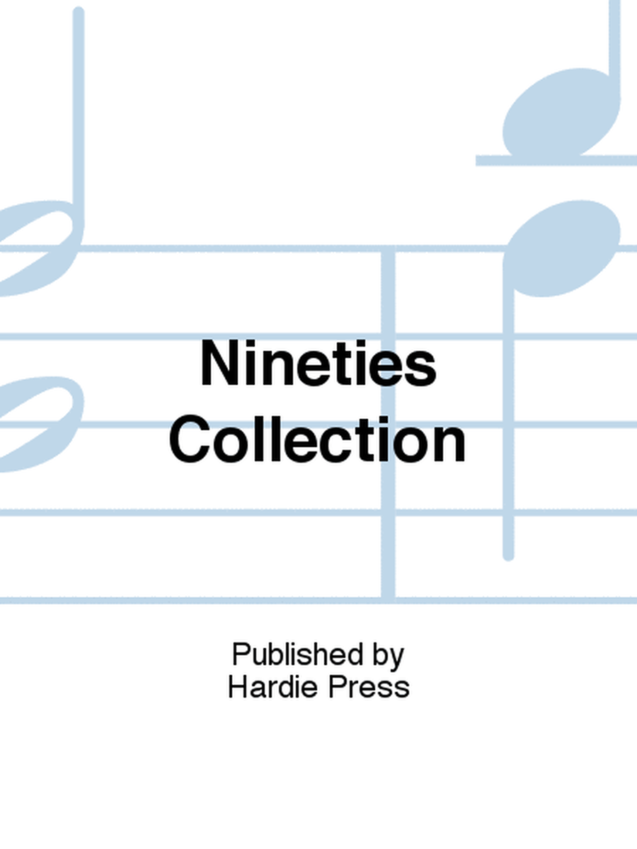 Nineties Collection