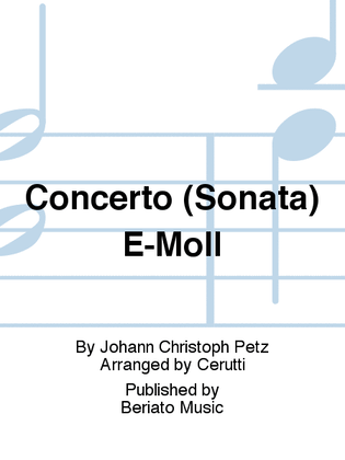 Concerto (Sonata) E-Moll