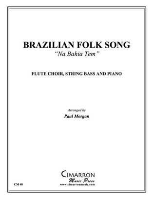 Brazilian Folk Song (Na Bahia Tem)