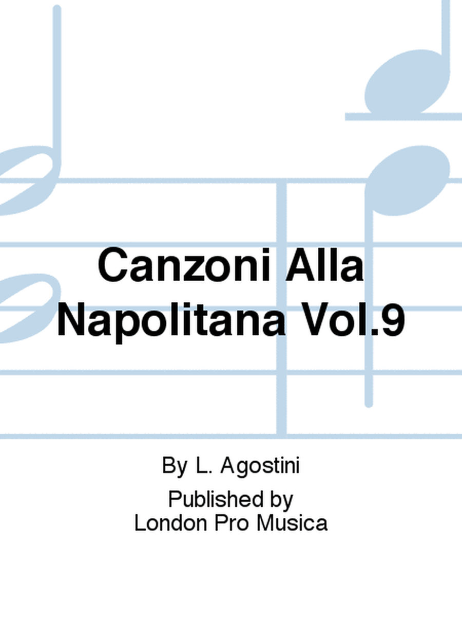 Canzoni Alla Napolitana Vol.9