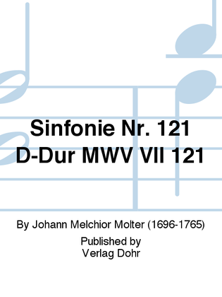 Sinfonie Nr. 121 D-Dur MWV VII 121