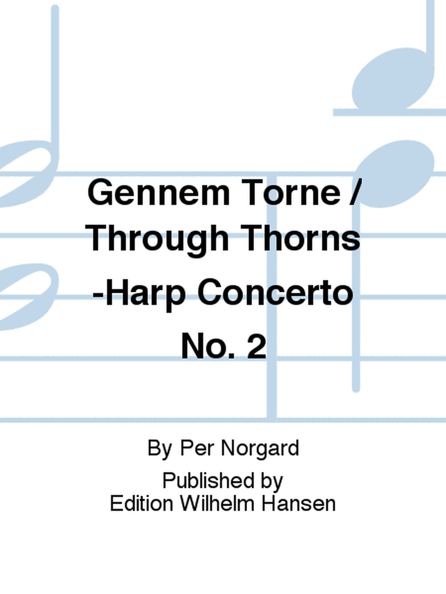 Gennem Torne / Through Thorns