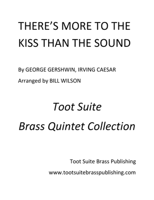 Book cover for There's More to the Kiss Than the Sound