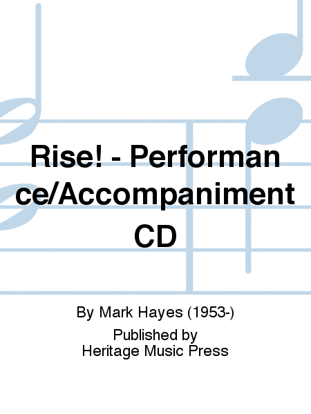 Rise! - Performance/Accompaniment CD