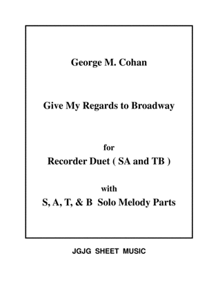 Give My Regards to Broadway for Recorder Duets and Solos