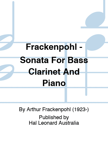 Frackenpohl - Sonata For Bass Clarinet And Piano