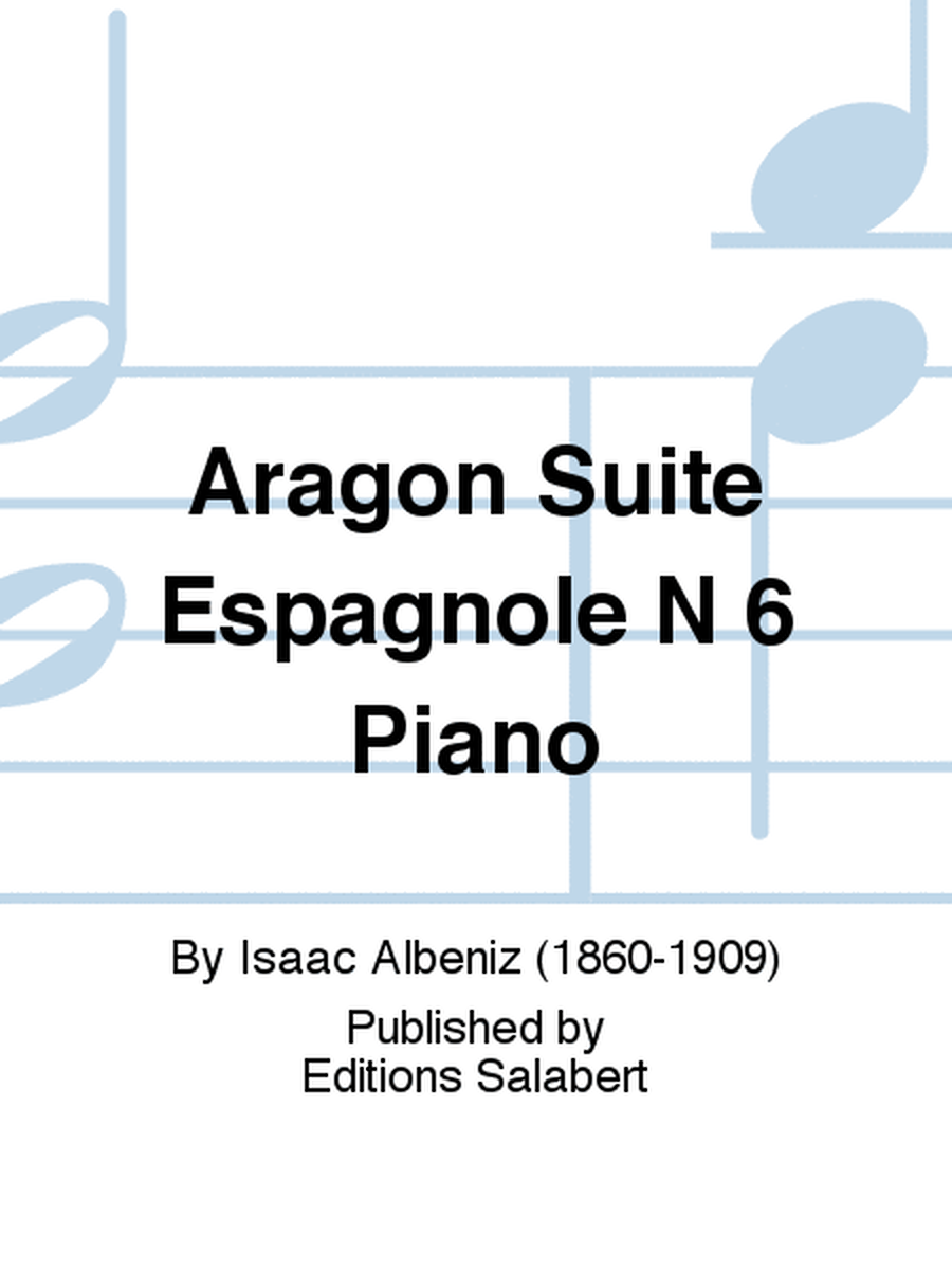 Aragon Suite Espagnole N 6 Piano