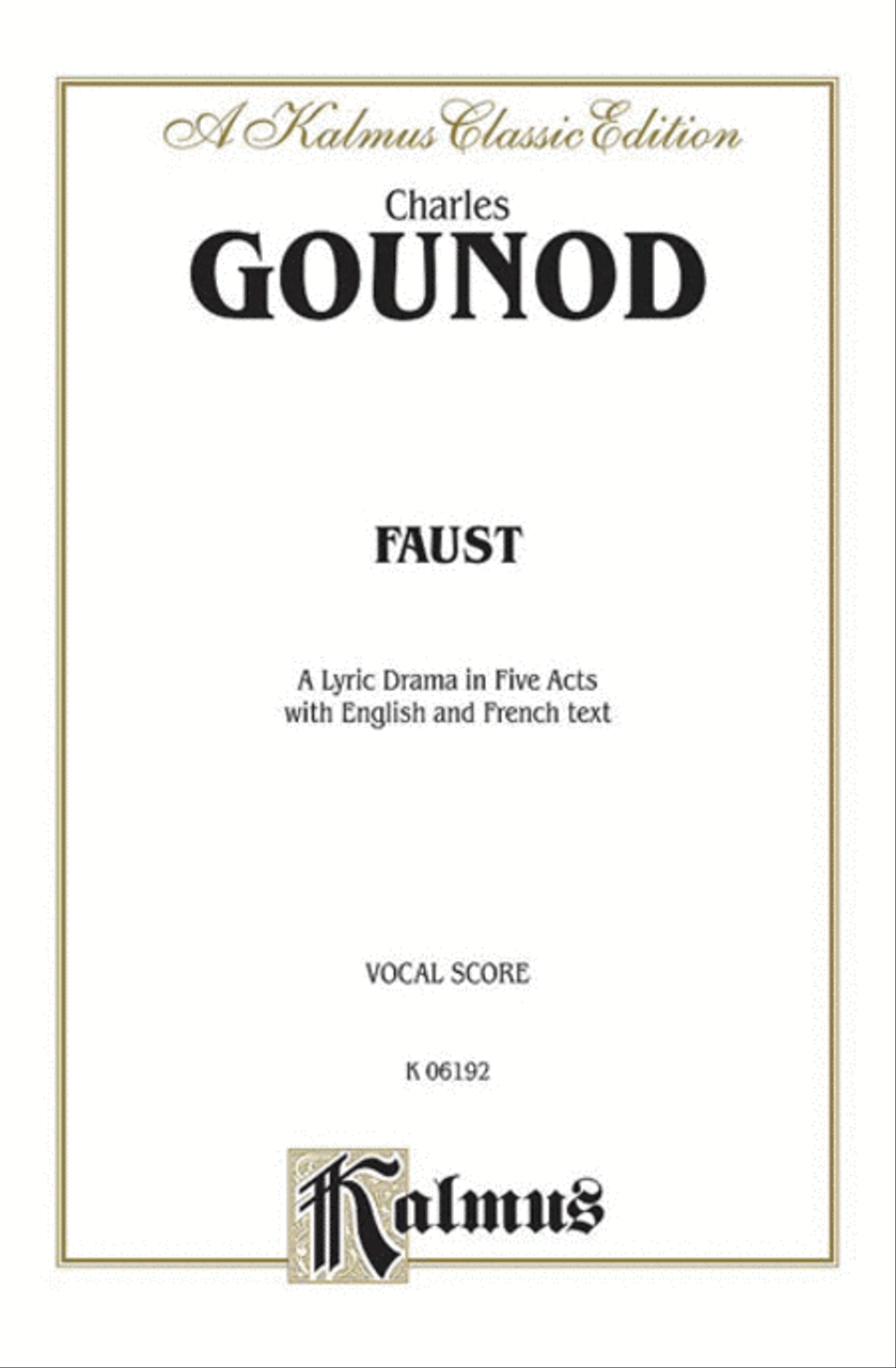 Faust by Charles Francois Gounod Voice - Sheet Music