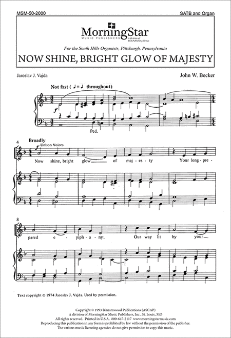Now Shine, Bright Glow of Majesty