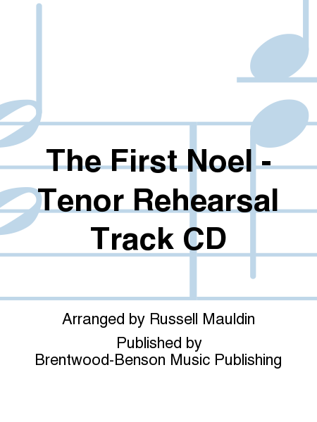The First Noel - Tenor Rehearsal Track CD