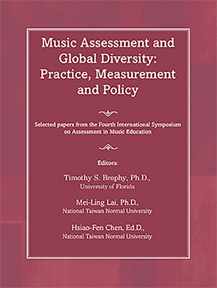 Music Assessment and Global Diversity: Practice, Measurement and Policy