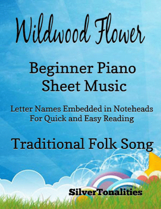 Wildwood Flower Beginner Piano Sheet Music