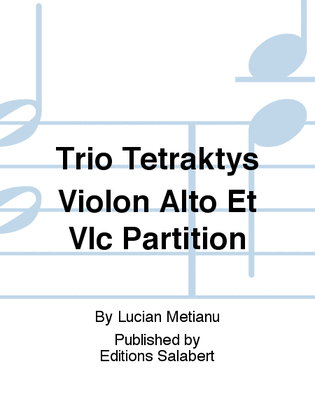 Trio Tetraktys Violon Alto Et Vlc Partition