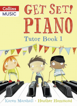 Book cover for Get Set! Piano Tutor Book 1