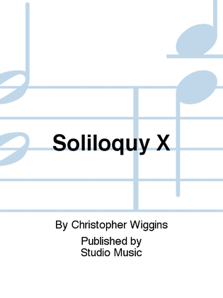 Soliloquy X