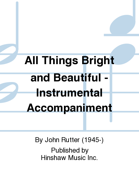 All Things Bright and Beautiful - Instrumental Accompaniment