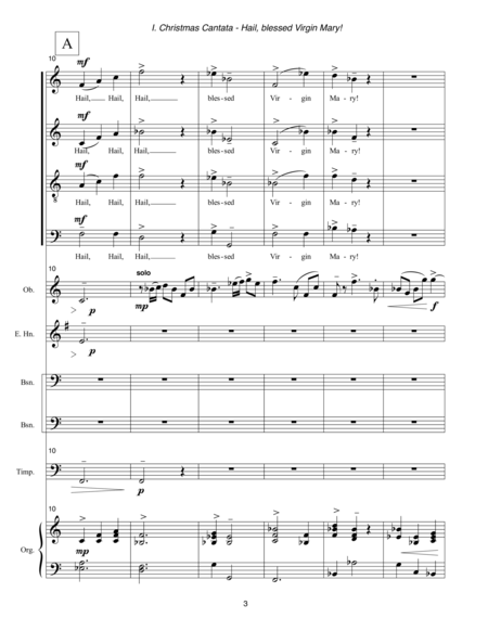 Christmas Cantata (2011, rev. 2014) for SATB chorus, 2 oboes (Eng. horn), 2 bassoons, timpani and organ.  I.  "Hail, blessed Virgin Mary!"
