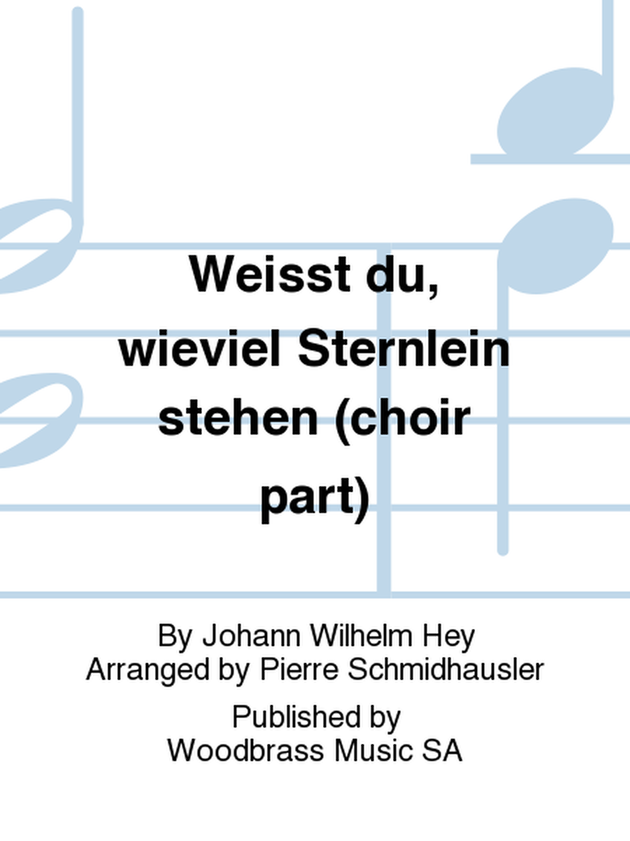 Weisst du, wieviel Sternlein stehen (choir part)