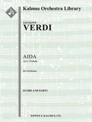 Aida: Act I, Prelude