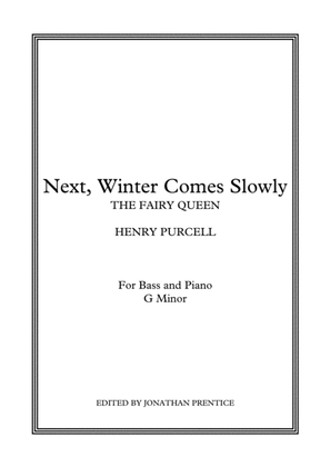 Next, Winter Comes Slowly - The Fairy Queen (G Minor)