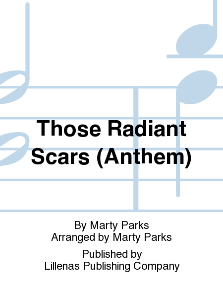 Those Radiant Scars (Anthem)