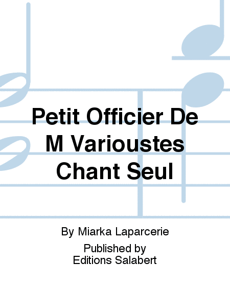 Petit Officier De M Varioustes Chant Seul