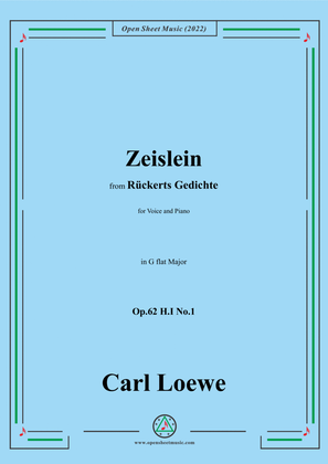 Loewe-Zeislein,in G flat Major,Op.62 H.I No.1