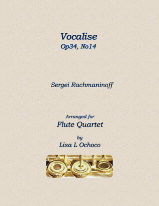 Vocalise Op34 No14 for Flute Quartet