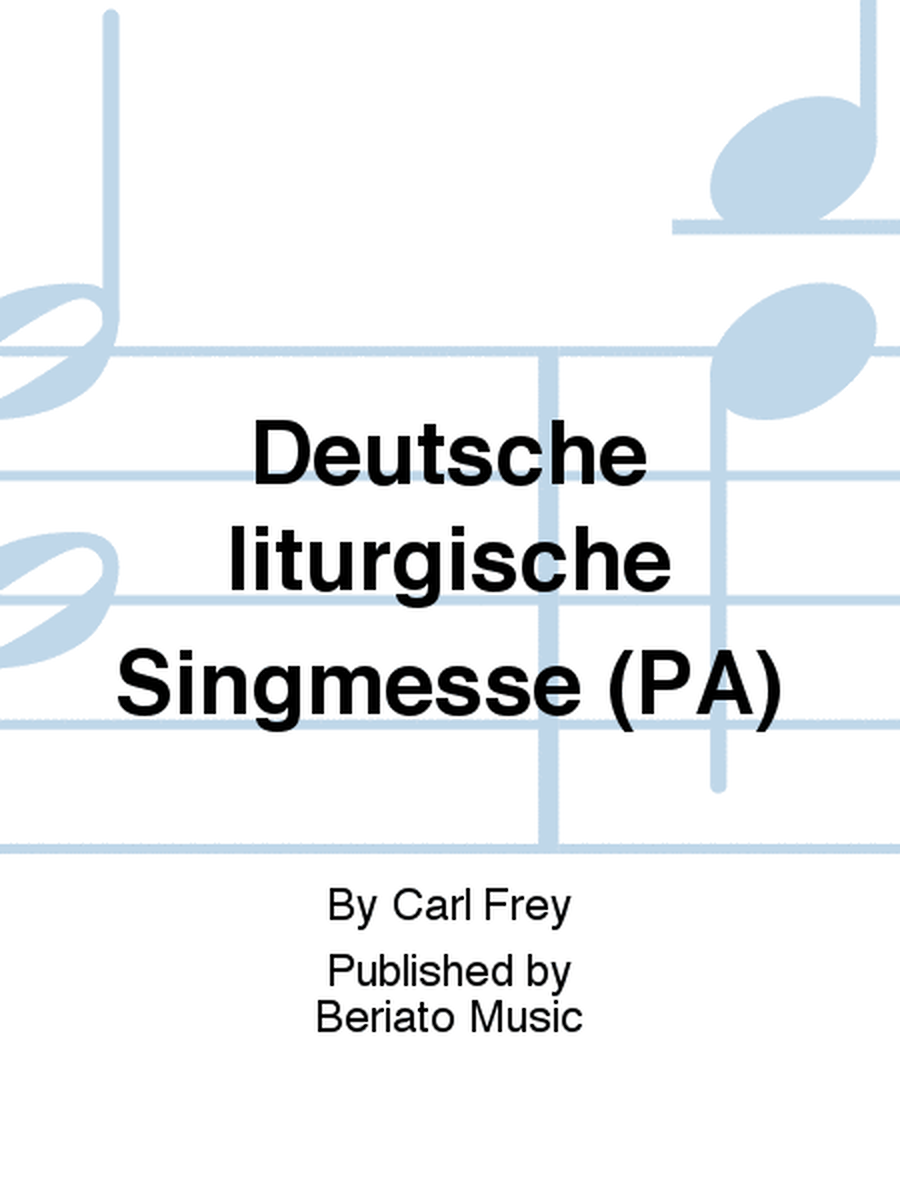Deutsche liturgische Singmesse (PA)
