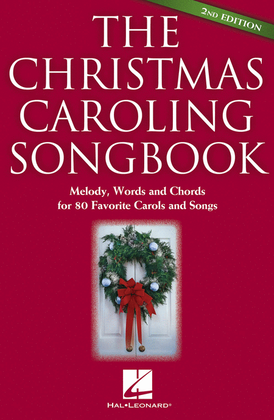 Book cover for The Christmas Caroling Songbook – 2nd Edition