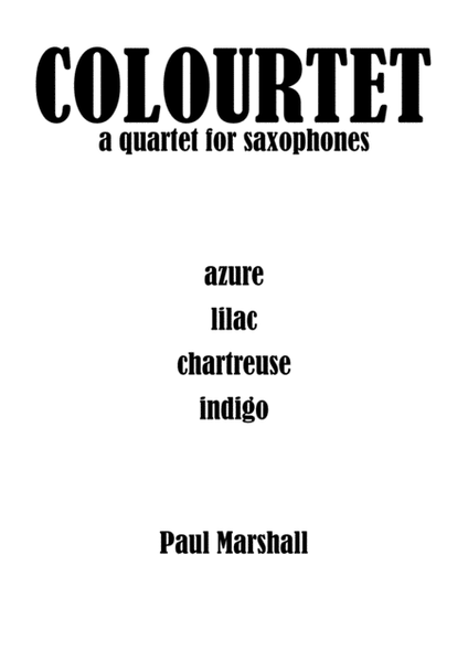 Colourtet, four movements for Saxophone Quartet