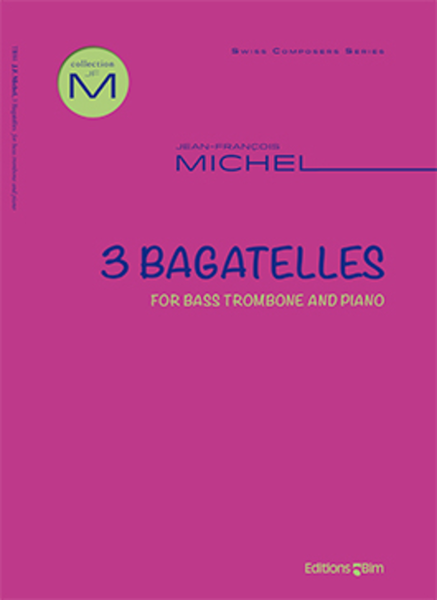 3 Bagatelles