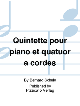 Quintette pour piano et quatuor a cordes